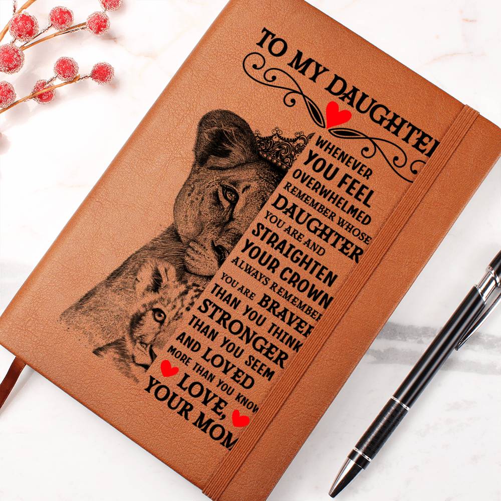 To My Daughter Lion Crown – Leather Journal