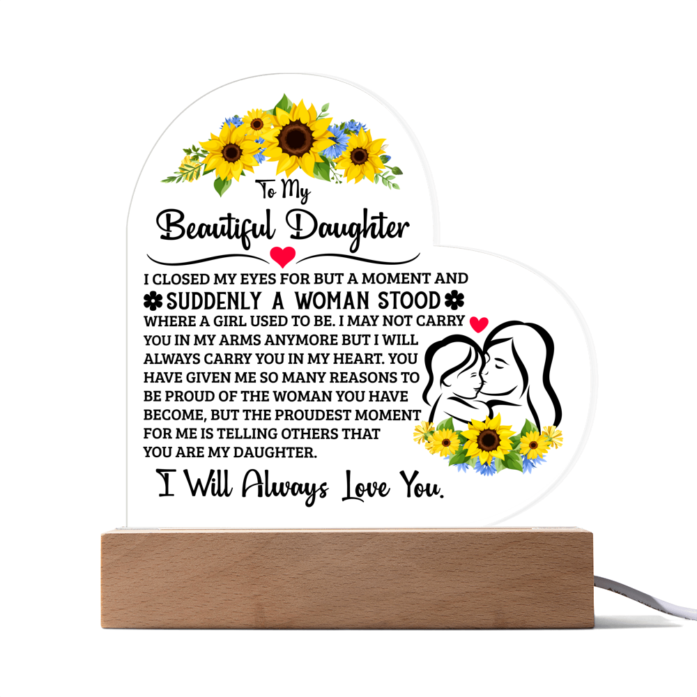 To My Daughter Proud – Acrylic Heart Plaque