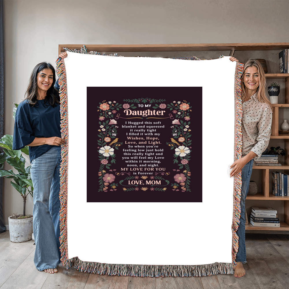 To My Daughter - Heirloom Blanket